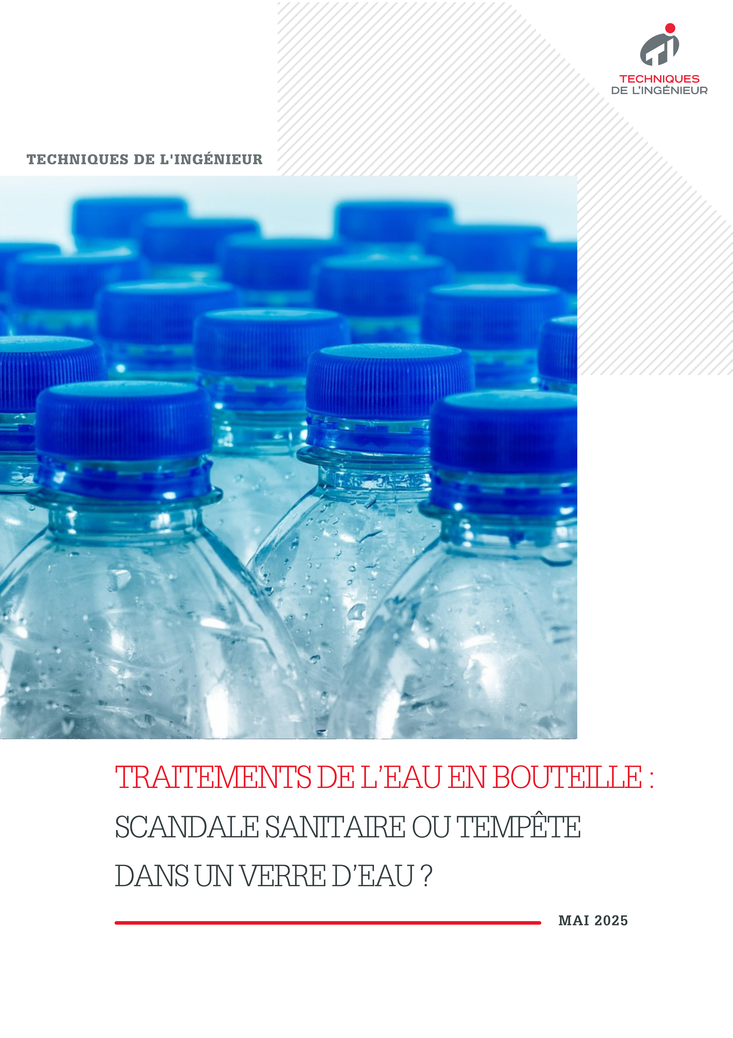 Traitements de l’eau en bouteille : scandale sanitaire ou tempête dans un verre d’eau ?